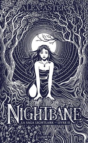 Nightbane by Alex Aster