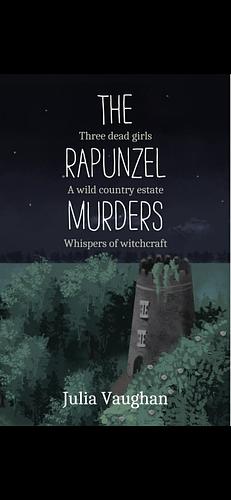 The Rapunzel Murders by Julia Vaughan