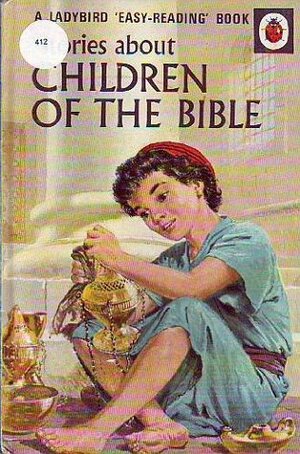 Children of the Bible (Easy Reading Books) by Hilda I. Rostron