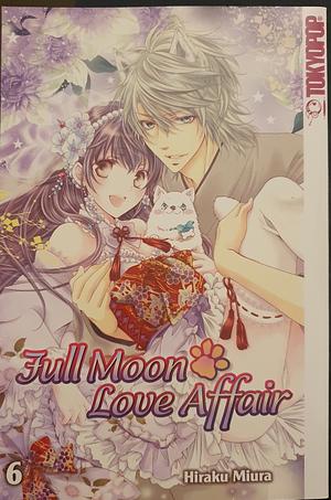 Full Moon Love Affair 06, Volume 6 by Hiraku Miura