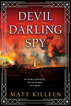 Devil Darling Spy by Matt Killeen