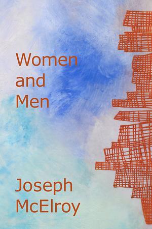 Women and Men by Joseph McElroy