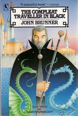 The Compleat Traveller in Black by John Brunner, Martin Springett