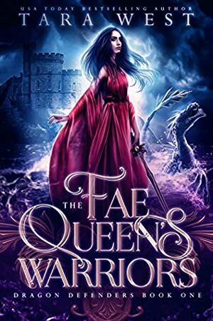 The Fae Queen's Warriors by Tara West