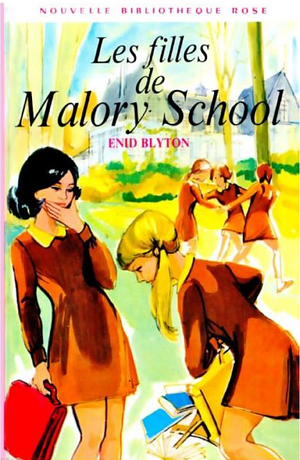 Les filles de Malory School by Enid Blyton