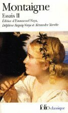 Essais, volume 2 by Michel de Montaigne, Alexandre Tarrête, Delphine Reguig-Naya, Emmanuel Naya