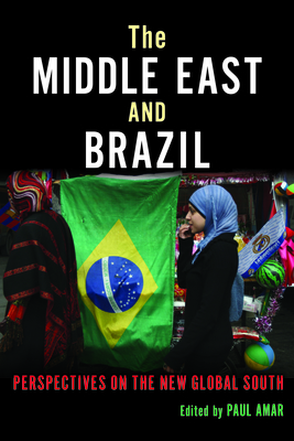 The Middle East and Brazil: Perspectives on the New Global South by 