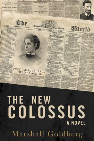 The New Colossus by Marshall Goldberg