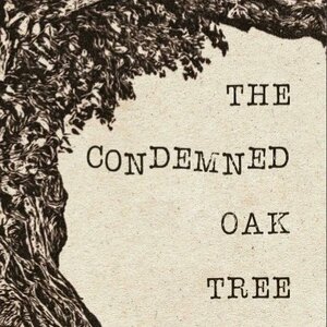 The Condemned Oak Tree by Ada Rossi