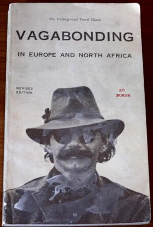 Vagabonding in Europe and North Africa by Ed Buryn