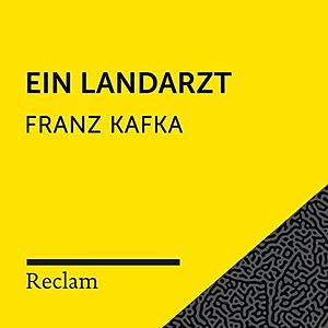 Ein Landarzt - Kleine Erzählungen by Franz Kafka