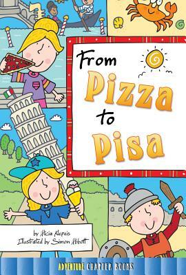 From Pizza to Pisa by Alicia Klepeis