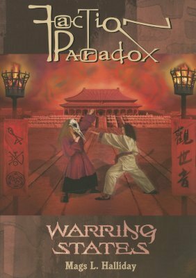 Faction Paradox: Warring States by Kelly Hale, Mags L. Halliday