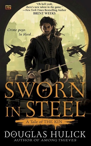 Sworn in Steel by Douglas Hulick