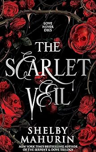 The Scarlet Veil by Shelby Mahurin