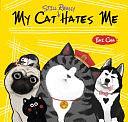 My Cat Still Really Hates Me by Bai Cha