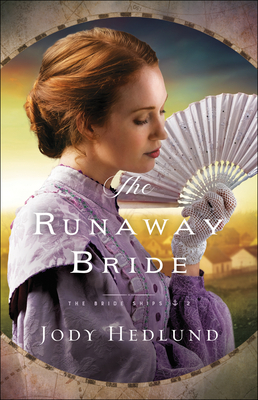 The Runaway Bride by Jody Hedlund