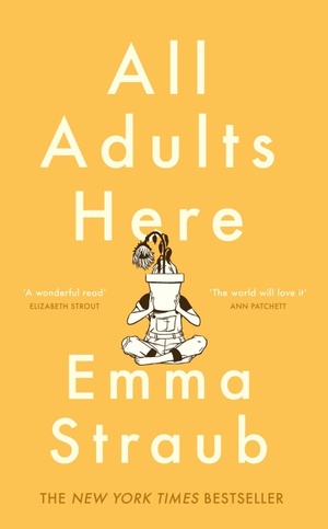 All Adults Here by Emma Straub