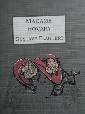 Madame Bovary by Gustave Flaubert