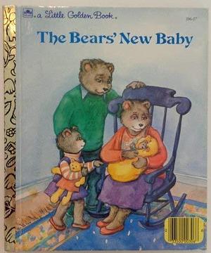 The Bears' New Baby: Story and Pictures by Joan E. Goodman