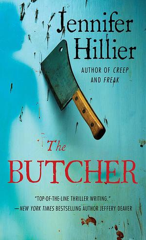 The Butcher by Jennifer Hillier (1-Mar-2015) Mass Market Paperback by Jennifer Hillier, Jennifer Hillier