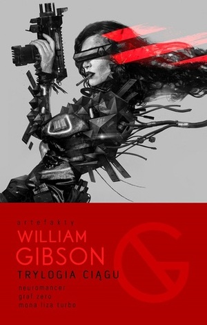 Trylogia Ciągu by William Gibson