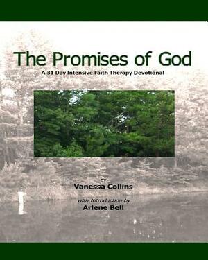 The Promises of God: A 31 Day Intensive Faith Therapy Devotional by Vanessa Collins