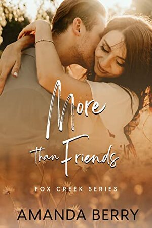 More Than Friends by Amanda Berry
