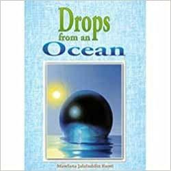Drops From An Ocean by Abdassamad Clarke, Rumi