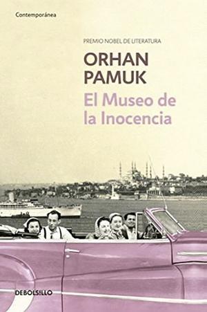 El museo de la inociencia by Orhan Pamuk
