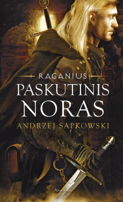 Paskutinis noras by Andrzej Sapkowski