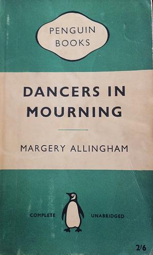 Dancers in Mourning by Margery Allingham