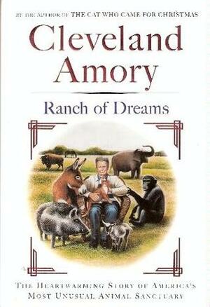 Ranch of Dreams by Cleveland Amory