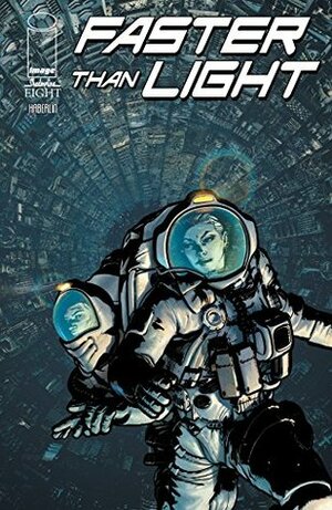 Faster Than Light #8 by Brian Haberlin, Dan Kemp