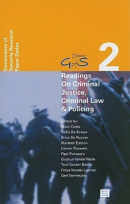 Readings on Criminal Justice, Criminal Law and Policing by 
