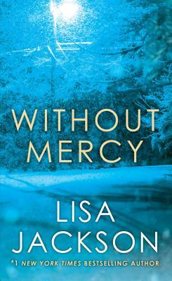 Without Mercy by Lisa Jackson