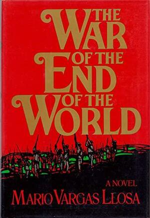 The War of the End of the World by Mario Vargas Llosa