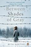 Between Shades of Gray by Ruta Sepetys