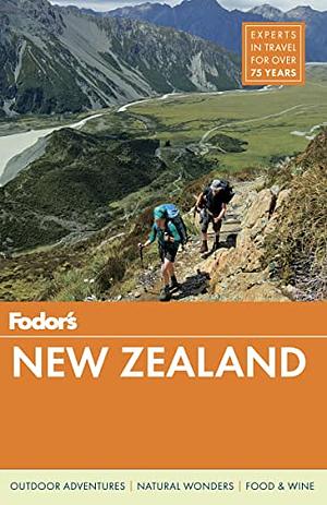 Fodor's New Zealand by Fodor's Travel Publications