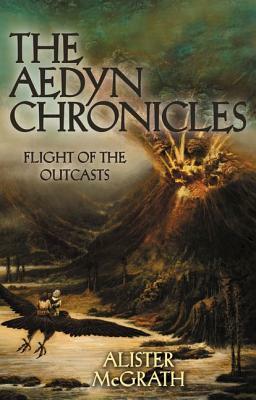 Flight of the Outcasts by Alister E. McGrath