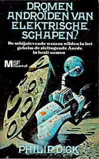 Dromen androïden van elektrische schapen? by Philip K. Dick