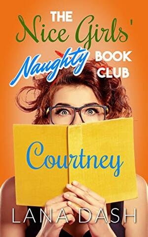 COURTNEY: A Curvy Girl Romance by Lana Dash