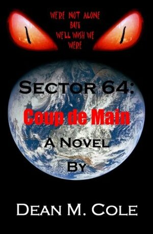 Coup de Main by Dean M. Cole