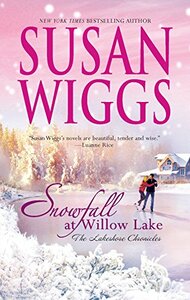 Snowfall at Willow Lake by Susan Wiggs