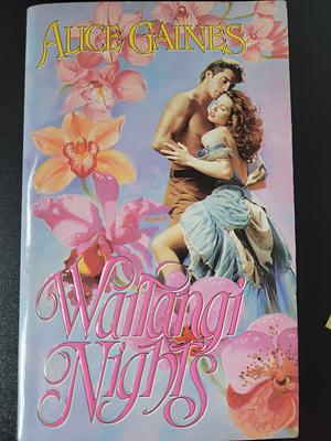 Waitangi Nights by Alice Gaines