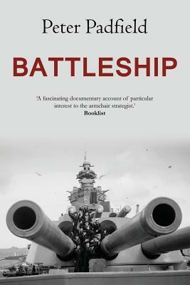 Battleship by Peter Padfield