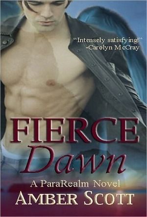 Fierce Dawn by Amber Scott