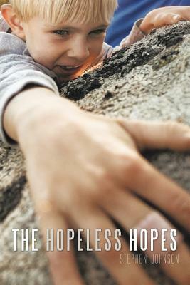 The Hopeless Hopes by Stephen Johnson