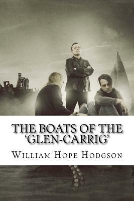 The Boats of the 'Glen-Carrig' by William Hope Hodgson