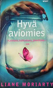 Hyvä aviomies by Liane Moriarty